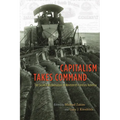 Capitalism Takes Command: The Social Transformation of Nineteenth-Century America