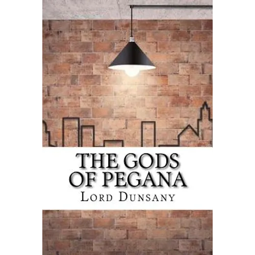 The Gods of Pegana