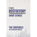 The Crocodile; An Extraordinary Incident