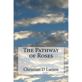 The Pathway of Roses