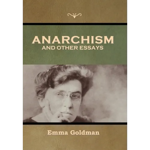 Anarchism and Other Essays
