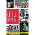 A History of Little Havana