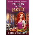 Poison in the Pastry