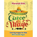 Cinco de Mayo Coloring Images for Kids: With Doodle Pages