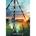 Caravan Cooking: The Versatile Vegetarian