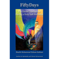 Fifty Days: the Divine Disclosures During a Holy Sufi Seclusion