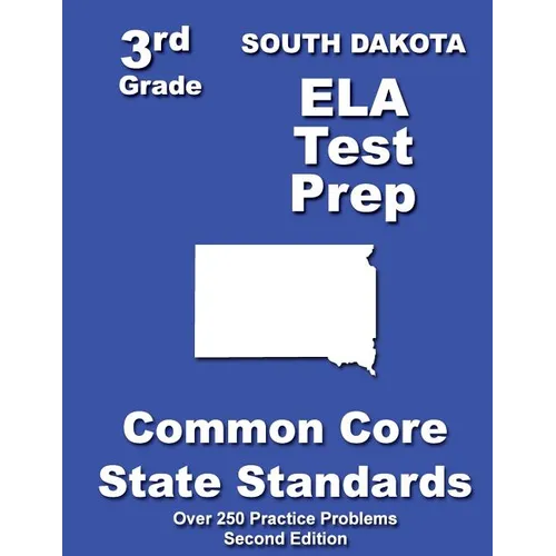 South Dakota 3rd Grade ELA Test Prep: Common Core Learning Standards