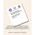 The Navy Electricity and Electronics Training Series Module 17 Radio Frequency C