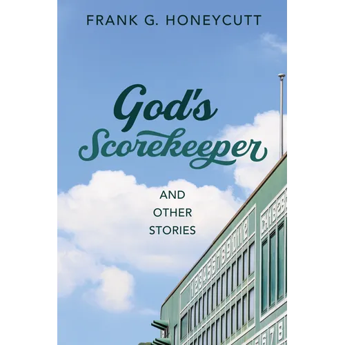 God's Scorekeeper and Other Stories