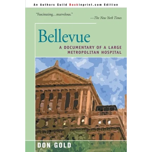 Bellevue: A Documentary of a Large Metropolitan Hospital