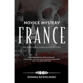 Novice Mystery - France: The Third Dan and Karen Novice Mystery