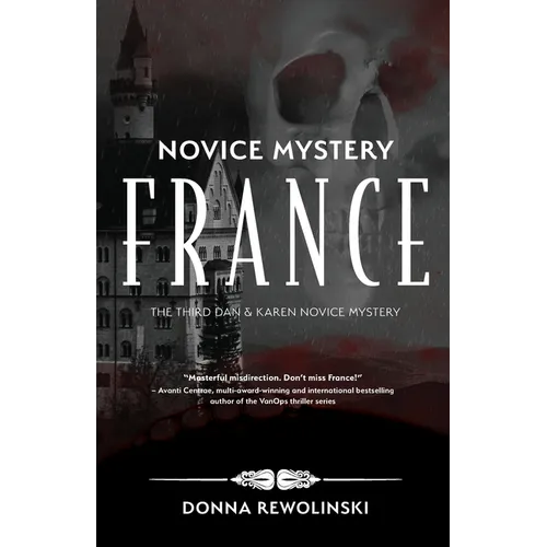Novice Mystery - France: The Third Dan and Karen Novice Mystery