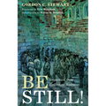 Be Still!: Departure from Collective Madness