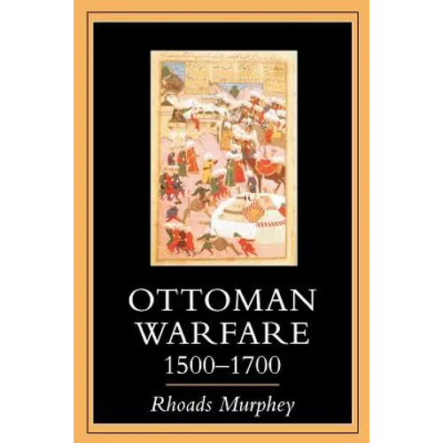 Ottoman Warfare 1500-1700
