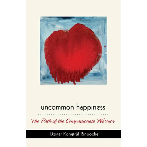 Uncommon Happiness