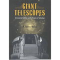 Giant Telescopes: Astronomical Ambition and the Promise of Technology