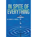 In Spite of Everything
