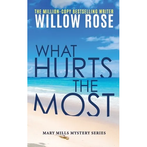 What hurts the most