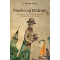 Practicing Midrash: Reading the Bible's Arguments as an Invitation to Conversation