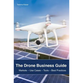 The Drone Business Guide: Markets