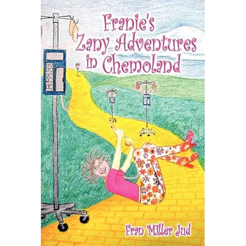Franie's Zany Adventures in Chemoland