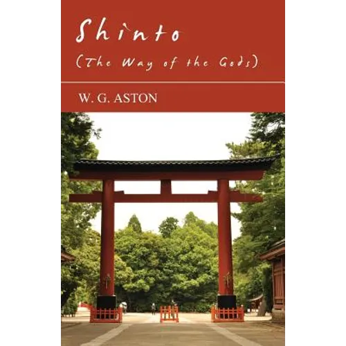 Shinto (The Way Of The Gods)