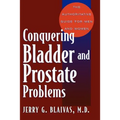 Conquering Bladder and Prostate Problems