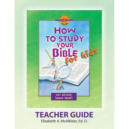 Discover 4 Yourself(r) Teacher Guide: How to Study Your Bible for Kids
