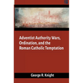 Adventist Authority Wars
