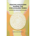 Tracing Ancestors Among the Five Civilized Tribes