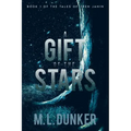 A Gift of the Stars: Book 1 of The Tales of Zren Janin