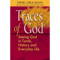 Traces of God: Seeing God in Torah, History and Everyday Life