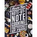 Note-By-Note Cooking: The Future of Food