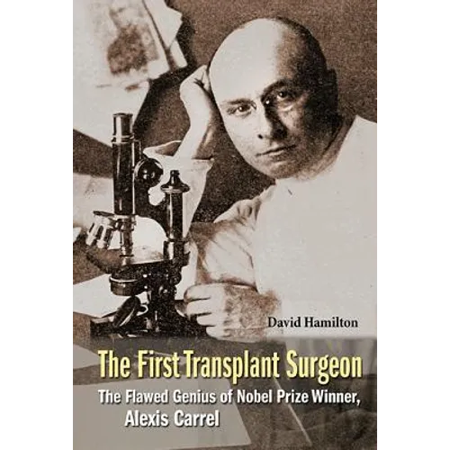 The First Transplant Surgeon
