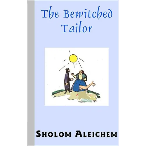 The Bewitched Tailor