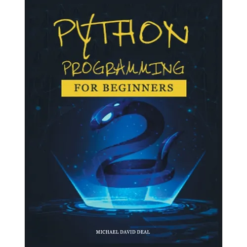 Python Crash Course for Beginners: A Practical Approach to Learn Python Programming