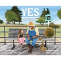 Yes: The Story of a Dreamer