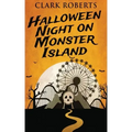 Halloween Night On Monster Island