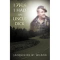 I Wish I Had An Uncle Dick