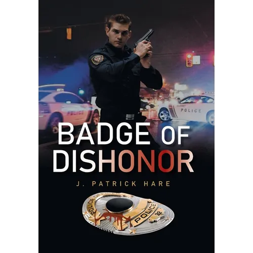 Badge of Dishonor
