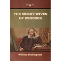 The Merry Wives of Windsor