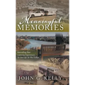 Meaningful Memories: Rekindling Past Learning Experiences to Live Life to the Fullest