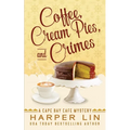 Coffee, Cream Pies, and Crimes