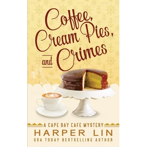 Coffee, Cream Pies, and Crimes