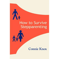 How To Survive Stepparenting