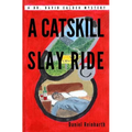 A Catskill Slay Ride
