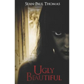 Ugly Beautiful