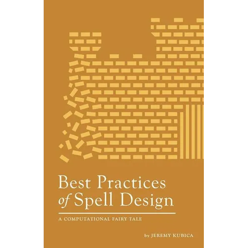 Best Practices of Spell Design