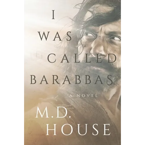 I Was Called Barabbas