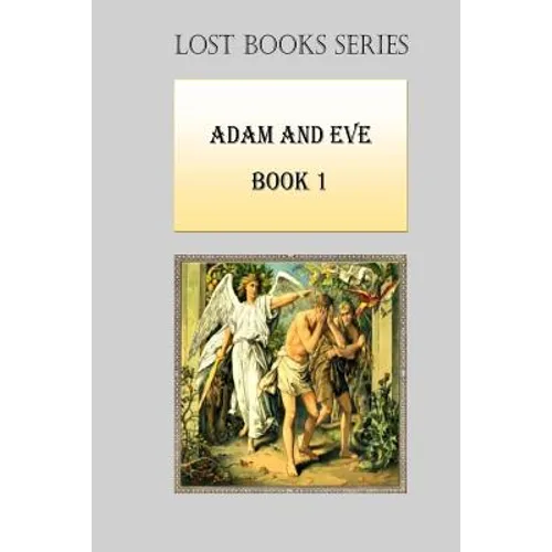 Adam and Eve: Book 1